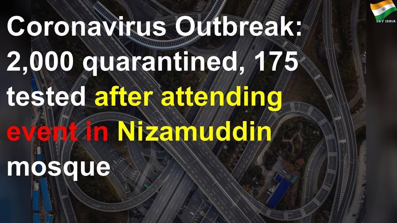 over 2000 quarantined in Nizamuddin delhi